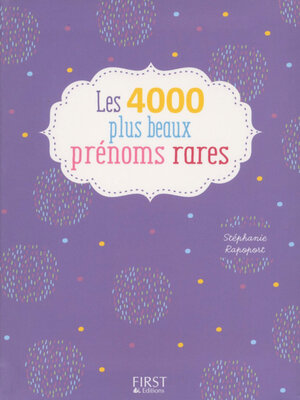 cover image of 4000 plus beaux prénoms rares